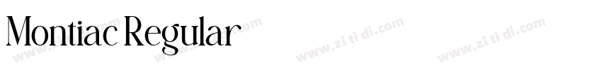 Montiac Regular字体转换 Montiac Regular字体转换